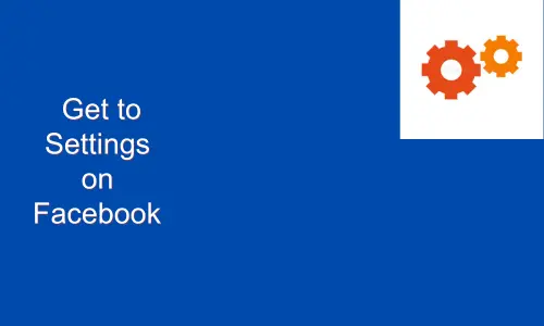 How to Get to Settings on Facebook App